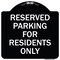 Signmission Parking Space Reserved Parking Reserved for Residents Heavy-Gauge Alum, 18" x 18", BW-1818-23354 A-DES-BW-1818-23354 - alternate 1